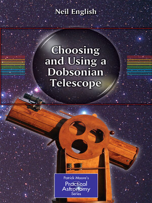 cover image of Choosing and Using a Dobsonian Telescope